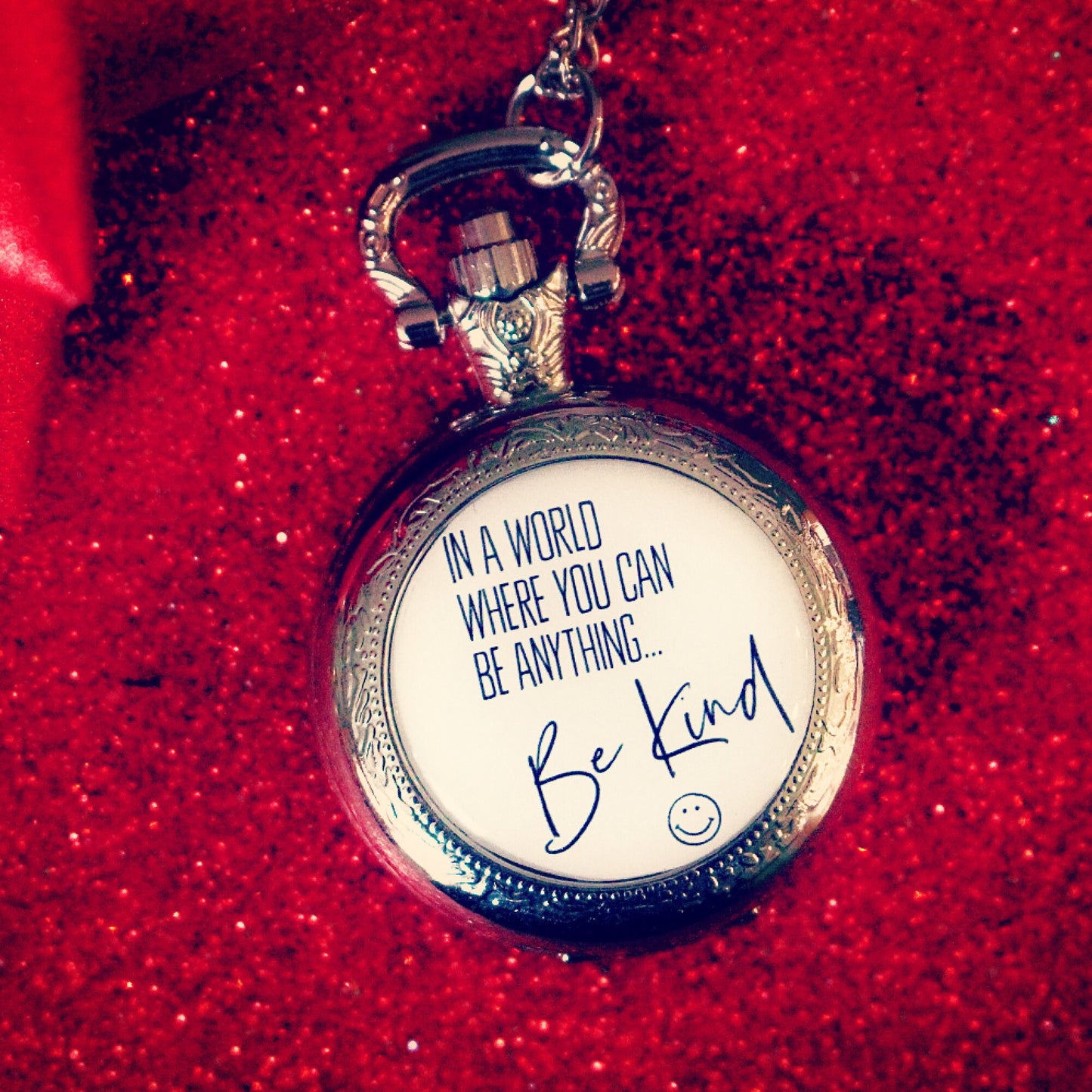 Kindness Pocket Watch. In a world where you can be anything...Be Kind. Mental Health. Mindfulness. Wellness. Be kind and have courage. Quote